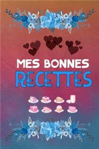 Mes bonnes recettes