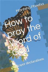 How to pray the Word of God