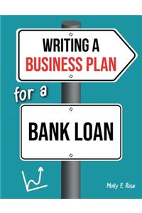 Writing A Business Plan For A Bank Loan