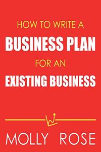 How To Write A Business Plan For An Existing Business