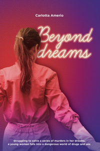 Beyond Dreams