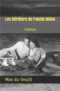 Les héritiers de l'oncle Milex