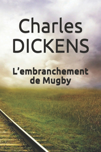 L'embranchement de Mugby