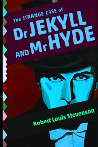 The Strange Case of Dr Jekyll and Mr Hyde By Robert Louis The New Annotated Edition