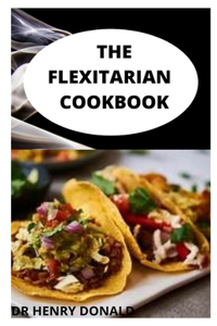 The Flexitarian Cookbook