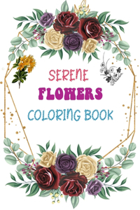 Serene Flowers Coloring Book