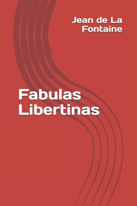 Fabulas Libertinas