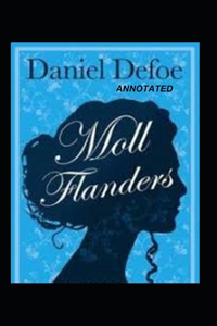 Moll Flanders Annotated