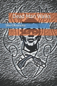 Dead Man Walks