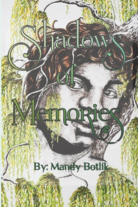 Shadows of Memories