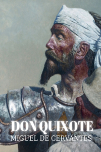 Don Quixote by Miguel de Cervantes