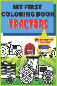 My First Coloring Book Tractors
