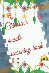 Children's puzzle reasoning book.