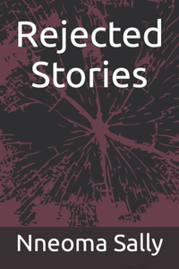 Rejected Stories