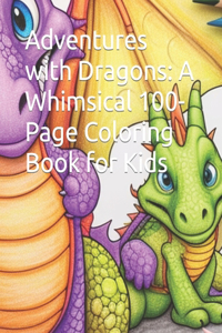 Adventures with Dragons