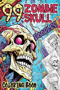 99 Zombie Skull Doodles Coloring Book