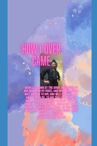 How I Over Came