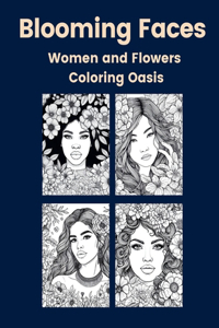 Blooming Faces