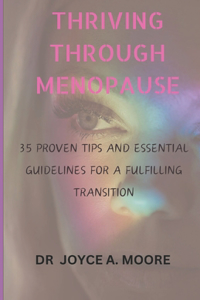 Thriving Through Menopause