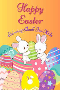 Happy Easter Coloring Book For Kids