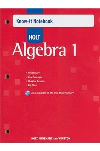 Holt Algebra 1: Know-It Notebook