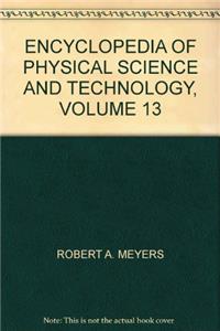 Encyclopedia of Physical Science and Technology (Volume 13 Pos-Ram)