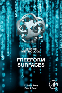 Advanced Metrology: Freeform Surfaces