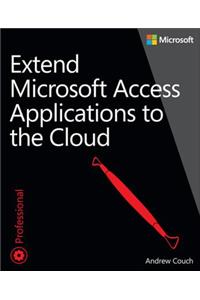 Extend Microsoft Access Applications to the Cloud