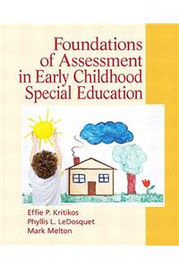 Foundations of Assessment in Early Childhood Special Education