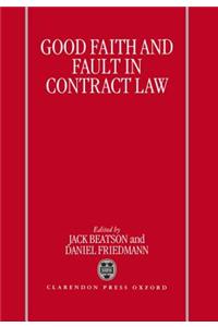 Good Faith and Fault in Contract Law