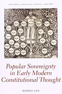 Popular Sovereignty in Early Modern Constitutional Thought