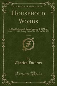 Household Words, Vol. 15