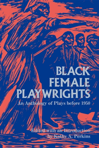 Black Female Playwrights