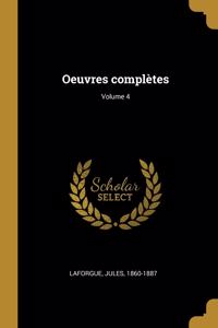 Oeuvres complètes; Volume 4