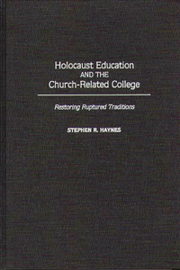 Holocaust Education and the Church-Related College