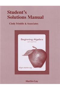 Student Solutions Manual for Beginning Algebra