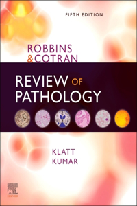 Robbins and Cotran Review of Pathology E-Book