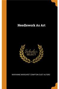 Needlework as Art