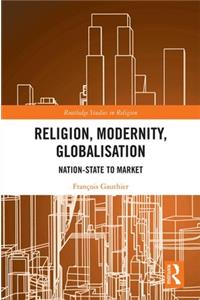 Religion, Modernity, Globalisation