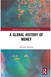 A Global History of Money