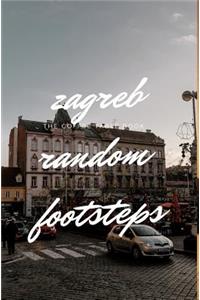 Zagreb Random Footsteps