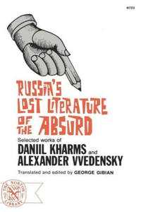 Russia's Lost Literature of the Absurd