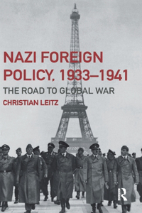 Nazi Foreign Policy, 1933-1941