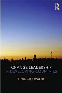 Change Leadership in Developing Countries