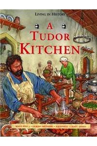 A Tudor Kitchen