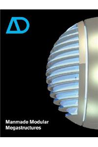 Manmade Modular Megastructures