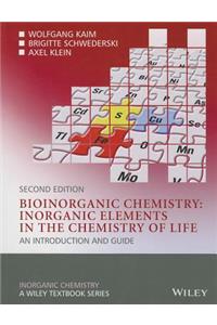 Bioinorganic Chemistry -- Inorganic Elements in the Chemistry of Life