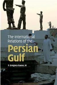 International Relations of the Persian Gulf