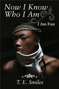 Now I Know Who I Am