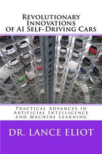 Revolutionary Innovations of AI Self-Driving Cars